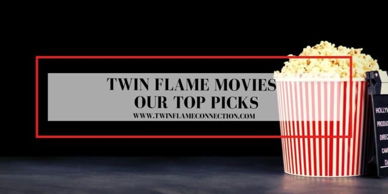 Twin Flame Movies - Our Top Picks