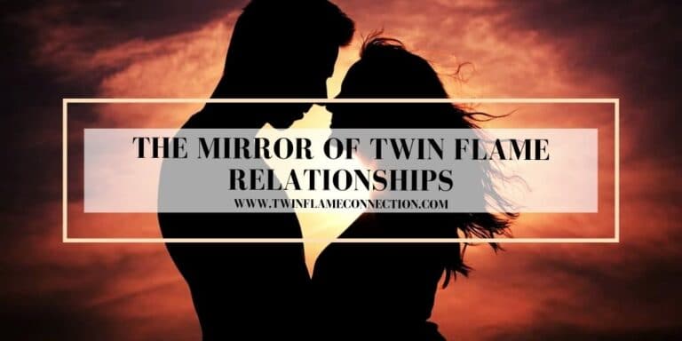 The Mirror of Twin Flame Relationships