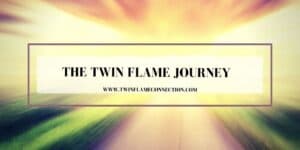 The Twin Flame Journey