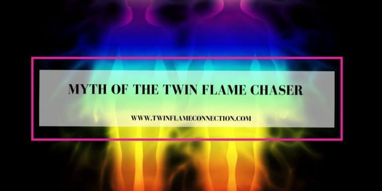 Myth of the Twin Flame Chaser