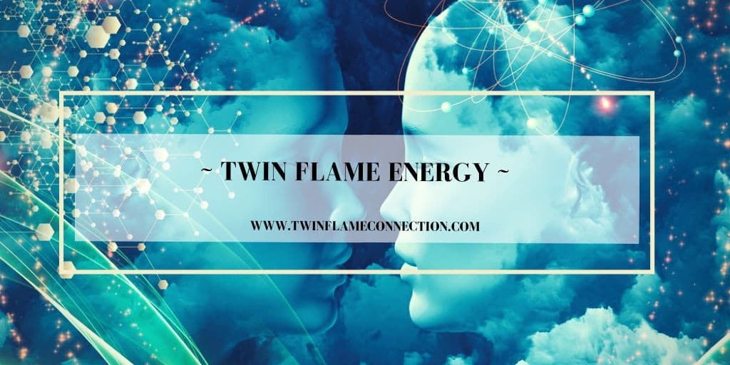 Twin Flame Energy Twin Flame Connection