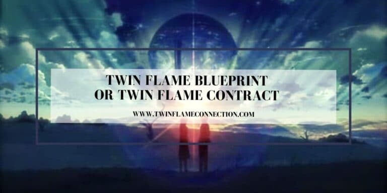 Twin Flame Blueprint or Twin Flame Contract