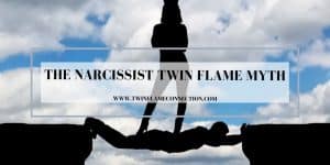 The Narcissist Twin Flame Myth