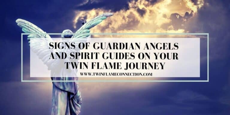 Signs of Guardian Angels and Spirit Guides on Twin Flame Journey