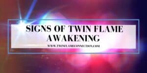 Signs of Twin Flame Awakening